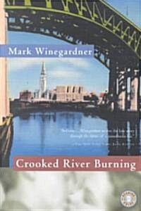 Crooked River Burning (Paperback)