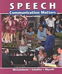 Speech: Communication Matters (Hardcover, 2)