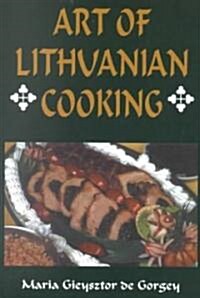 Art of Lithuanian Cooking (Paperback, 2nd)
