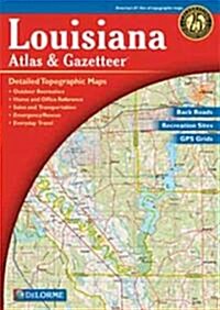 Louisiana Atlas & Gazetteer (Paperback, 3)