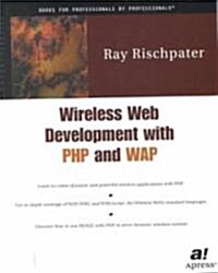 Wireless Web Development with PHP and WAP (Paperback)