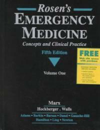Rosen's emergency medicine : concepts and clinical practice 5th ed.