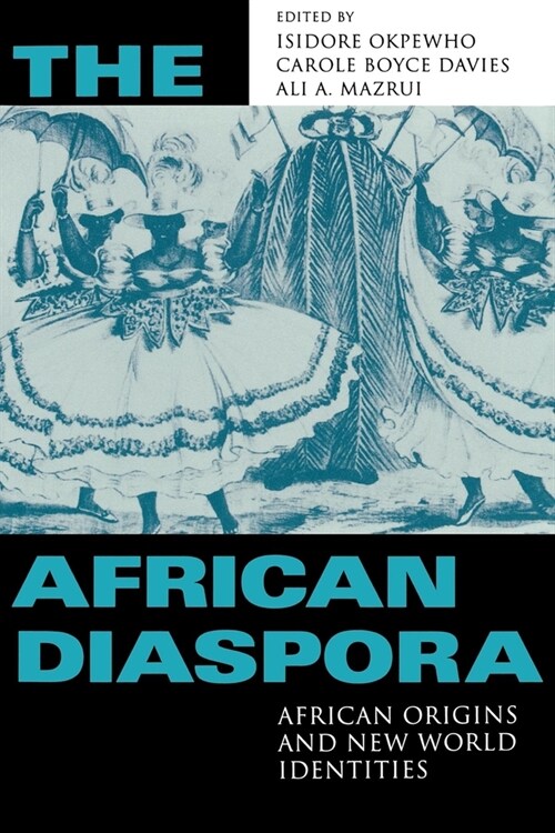 African Diaspora: African Origins and New World Identities (Paperback)