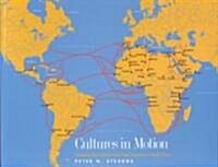 Cultures in Motion: Mapping Key Contacts and Their Imprints in World History (Paperback)