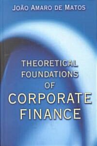 [중고] Theoretical Foundations of Corporate Finance (Hardcover)