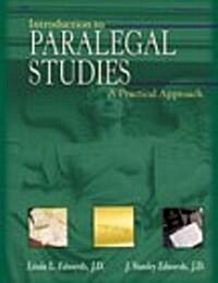 Introduction to Paralegal Studies: A Practical Approach (Paperback)