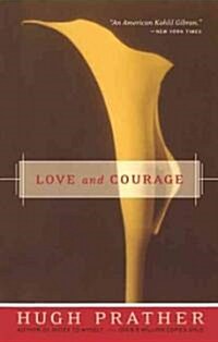 Love and Courage (Paperback)