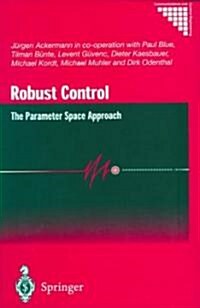Robust Control : The Parameter Space Approach (Hardcover, 2nd ed. 2002)