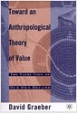 Toward an Anthropological Theory of Value: The False Coin of Our Own Dreams (Paperback)