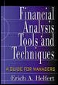 Financial Analysis Tools and Techniques: A Guide for Managers (Hardcover)