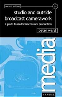 Studio and Outside Broadcast Camerawork (Paperback)