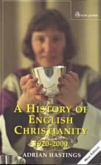 A History of English Christianity 1920-2000 (Paperback, 4 Revised edition)