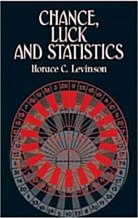 Chance, Luck, and Statistics (Paperback)