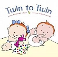 Twin to Twin (Hardcover)