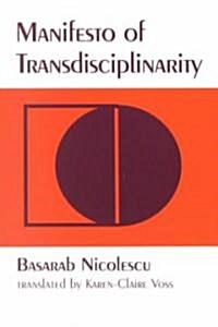 Manifesto of Transdisciplinarity (Paperback)