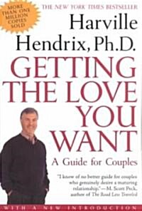 [중고] Getting the Love You Want (Paperback, Reprint)