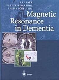 Magnetic Resonance in Dementia (Hardcover)