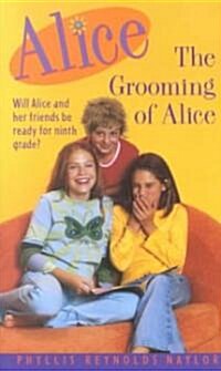The Grooming of Alice (Mass Market Paperback)