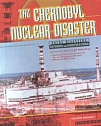 The Chernobyl Nuclear Disaster (Library)