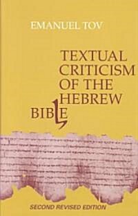 Textual Criticism of the Hebrew Bible (Hardcover, 2nd, Revised)