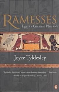Ramesses : Egypts Greatest Pharaoh (Paperback)
