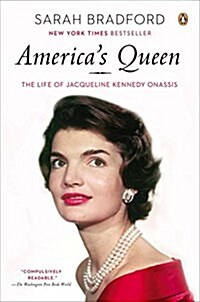 Americas Queen: The Life of Jacqueline Kennedy Onassis (Paperback)