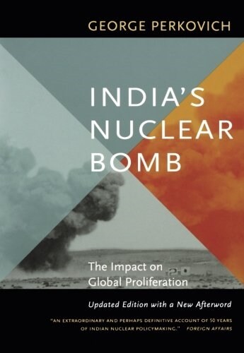 Indias Nuclear Bomb: The Impact on Global Proliferation (Paperback, First Edition)