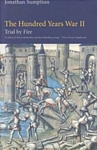 The Hundred Years War, Volume 2: Trial by Fire (Paperback)