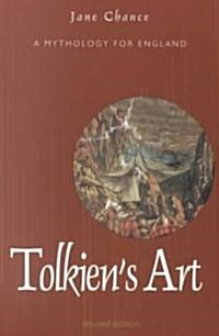 Tolkiens Art: A Mythology for England (Paperback, Revised)