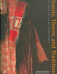 Beauty, Honor, and Tradition (Paperback)
