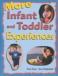 More Infant and Toddler Experiences (Paperback)