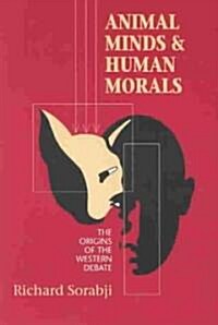 Animal Minds and Human Morals (Paperback)