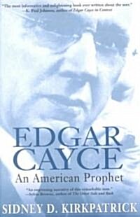 Edgar Cayce: An American Prophet (Paperback)
