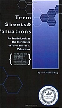 Term Sheets and Valuations (Paperback)