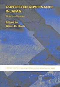 Contested Governance in Japan : Sites and Issues (Paperback)