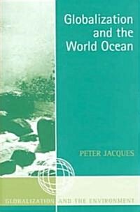 Globalization and the World Ocean (Paperback)