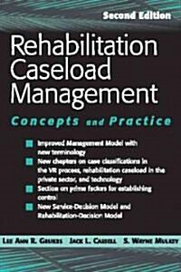 Rehabilitation Caseload Management: Concepts and Practice (Paperback, 2)