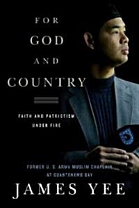 For God and Country: Faith and Patriotism Under Fire (Hardcover)