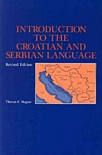 Introduction to the Croatian and Serbian Language (Paperback, 2, Revised)