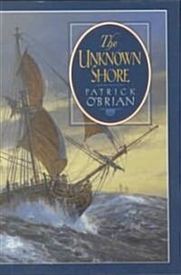 The Unknown Shore (Hardcover)