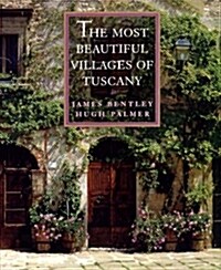 The Most Beautiful Villages of Tuscany (Hardcover)