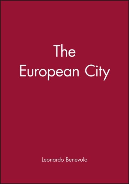 The European City (Paperback)