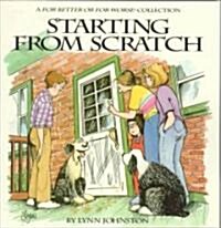 Starting from Scratch (Paperback)