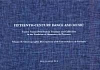 Fifteenth-Century Dance and Music Vol. 2: Choreographic Descriptions with Concordances of Variants (Paperback)