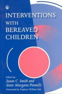 Interventions with bereaved children