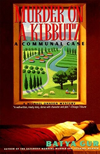 Murder on a Kibbutz: A Communal Case (Paperback)