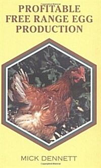 Profitable Free Range Egg Production (Hardcover)