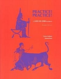 Practice! Practice!: A Latin Via Ovid Workbook (Paperback, Revised Ed.)