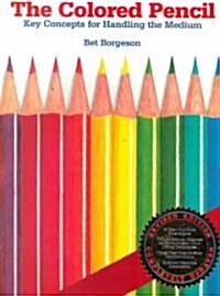 The Colored Pencil (Paperback, Revised, Updated)