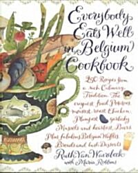 Everybody Eats Well in Belgium Cookbook (Paperback)
